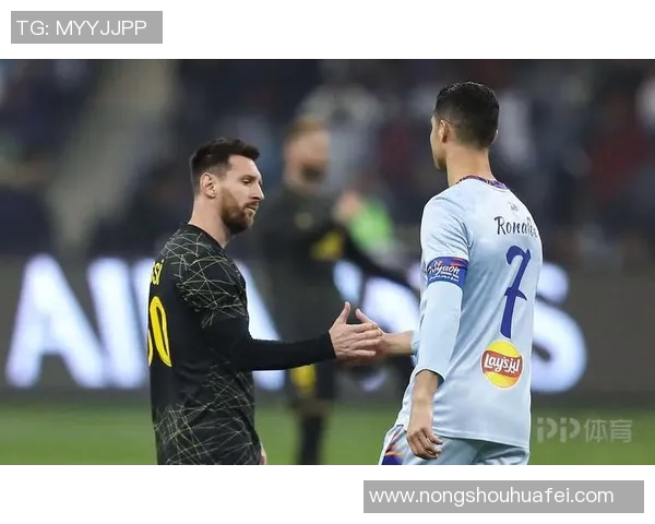 梅西与C罗双星闪耀足坛巨擘见证世界足球巅峰对决 梅西与C罗双星闪耀足坛巨擘见证世界足球巅峰对决